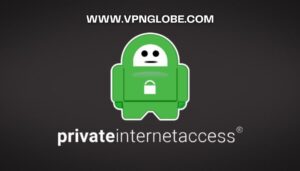 Private internet access VPN